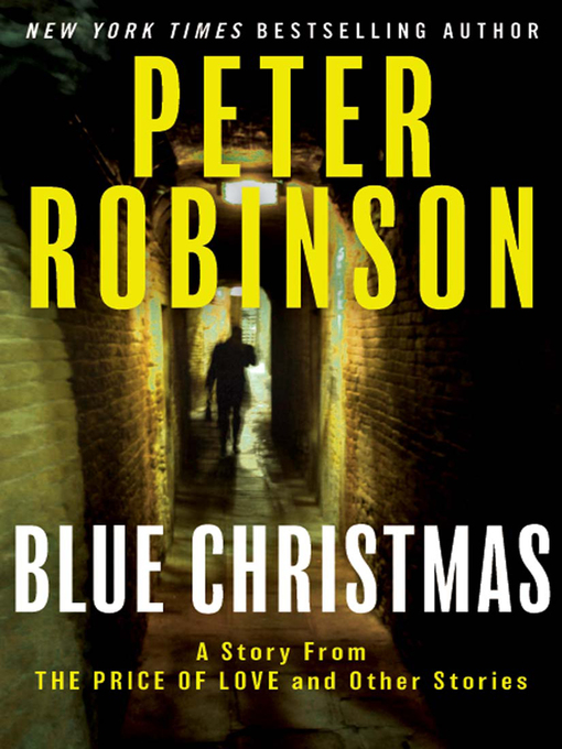 Title details for Blue Christmas by Peter Robinson - Available